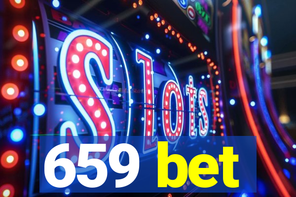 659 bet